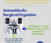 Actuación de Sergio "El organista".