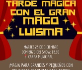 Tarde mágica con el Gran Mago Luisma.